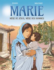 Couverture de la série Marie, mère de Jésus, mère des hommes