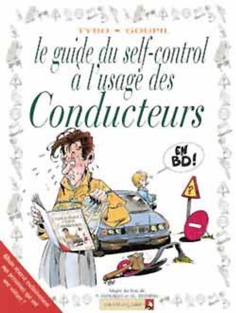 Couverture de l'album Le Guide du self-Control à l'usage des Conducteurs