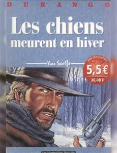 Couverture de l'album Les Chiens Meurent en Hiver