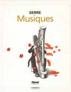 Aperçu 1 de l'album Serre (One-shot) tome 1993 - Musiques