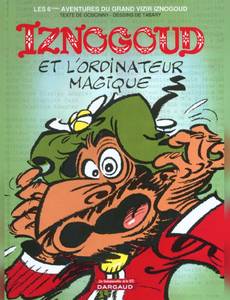 Couverture de l'album Iznogoud et l'Ordinateur Magique
