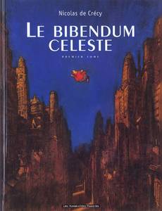 Couverture de la série Le Bibendum Céleste