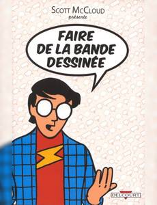 Aperçu 1 de l'album Scott McCloud présente - Faire de la Bande Dessinée