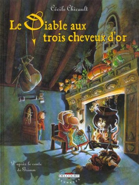 Couverture de la série Le Diable aux Trois Cheveux d'or