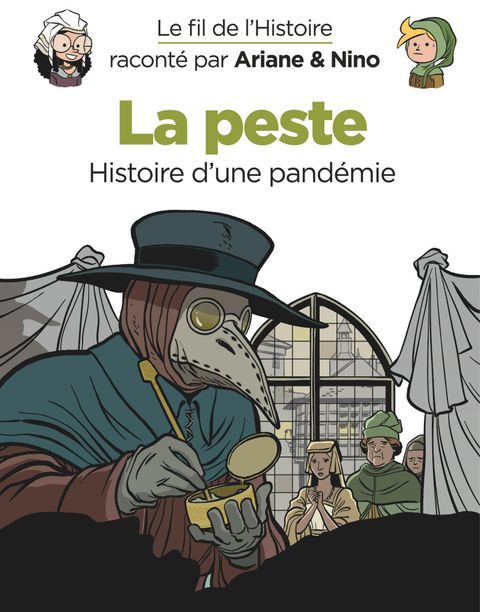 Couverture de l'album La peste : histoire d'une pandémie