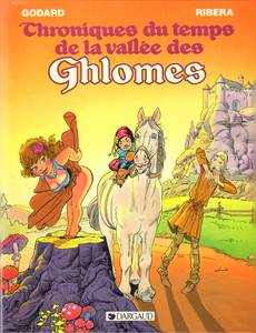 Couverture de l'album Chroniques du Temps de la Vallée des Ghlomes