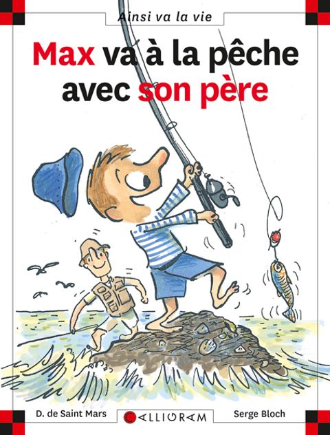 Couverture de l'album Max va à la pêche avec son père