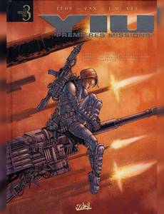 Couverture de la série Yiu, Premières Missions - Intégrale 3T