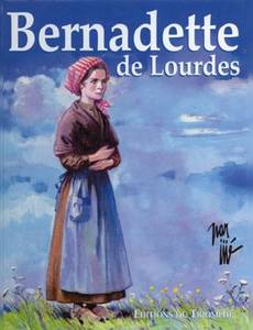Couverture de l'album Bernadette de Lourdes