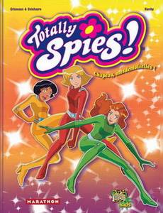 Couverture de la série Totally Spies