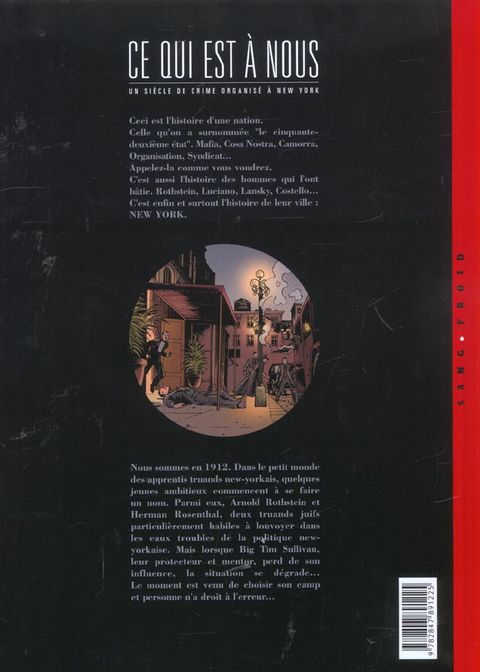 Aperçu de l'album Ce qui Est à Nous (Un siècle de crime organisé à New York) tome 2 - La Mort d'Herman Rosenthal