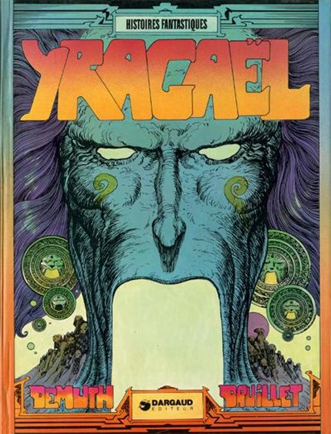 Couverture de l'album Yragaël (Dargaud) tome 1 - Yragaël ou la Fin des Temps