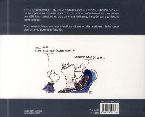 Aperçu de l'album Dictionnaire illustré de l'Entreprise tome 1 - A l'usage des enthousiastes, des cyniques, et des jeunes diplômés