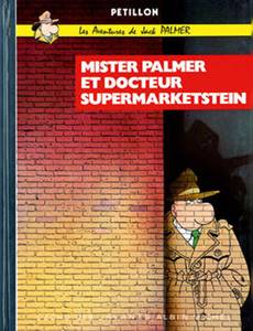 Couverture de l'album Mister Palmer et Docteur Supermarketstein