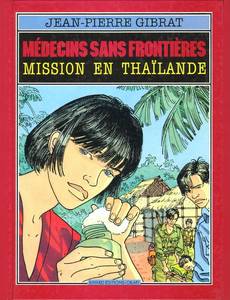 Aperçu 1 de l'album Médecins sans Frontières tome 2 - Mission en Thaïlande