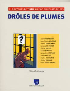 Couverture de l'album Drôles de plumes (11 nouvelles de Tintin au pays du Rioi des Belges)