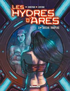 Aperçu 1 de l'album Les Hydres d'Arès tome 3 - Suicide Troopers
