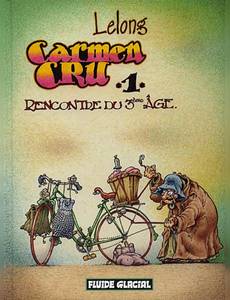 Aperçu 1 de l'album Carmen Cru tome 1 - Rencontre du 3ème Age