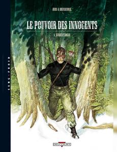 Couverture du premier album de la série Le Pouvoir des Innocents - Cycle 1