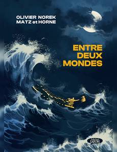 Couverture de la série Entre deux mondes 