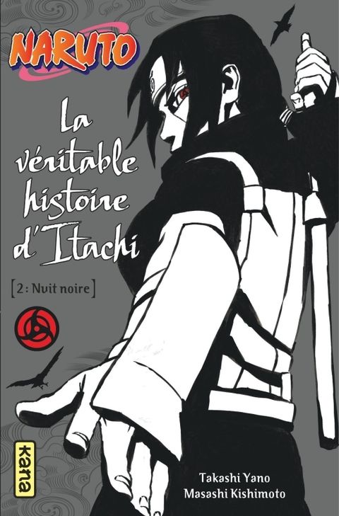 Couverture de l'album La véritable histoire d’Itachi - Tome 2 : Nuit noire
