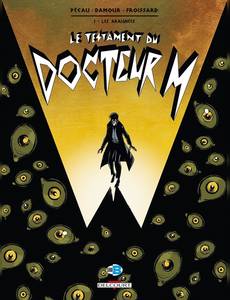 Couverture de la série Le Testament du Docteur M