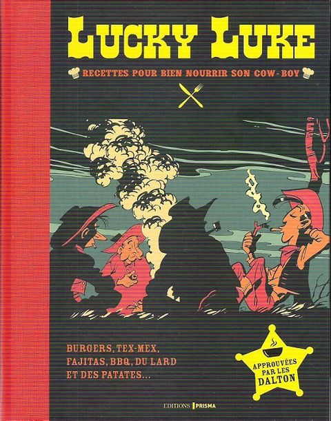 Couverture de l'album Lucky Luke : Recettes pour Bien Nourrir son Cow-Boy