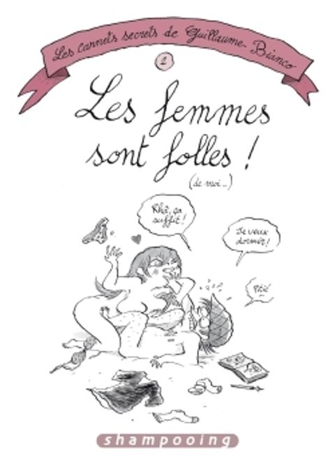 Couverture de l'album Les Femmes Sont Folles ! (de Moi…)