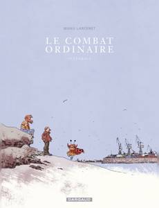Couverture de l'album Le combat ordinaire (intégrale)