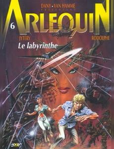 Aperçu 1 de l'album Arlequin tome 6 - Le Labyrinthe
