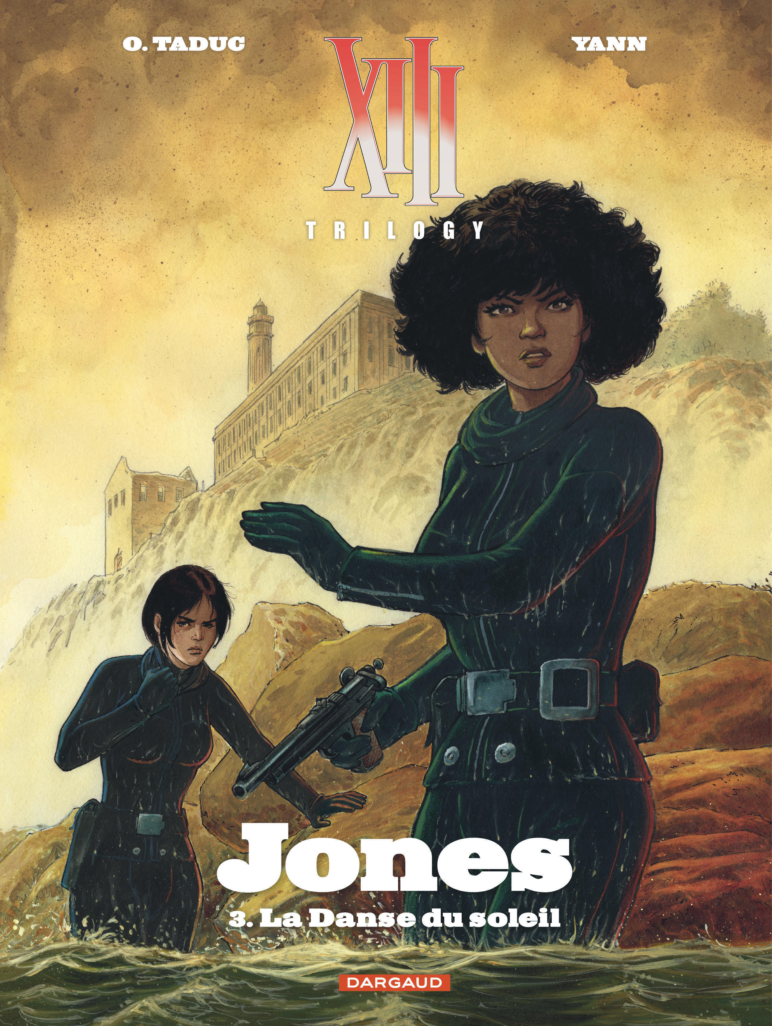 XIII Trilogy : Jones tome 3 - La Danse du soleil - Bubble BD