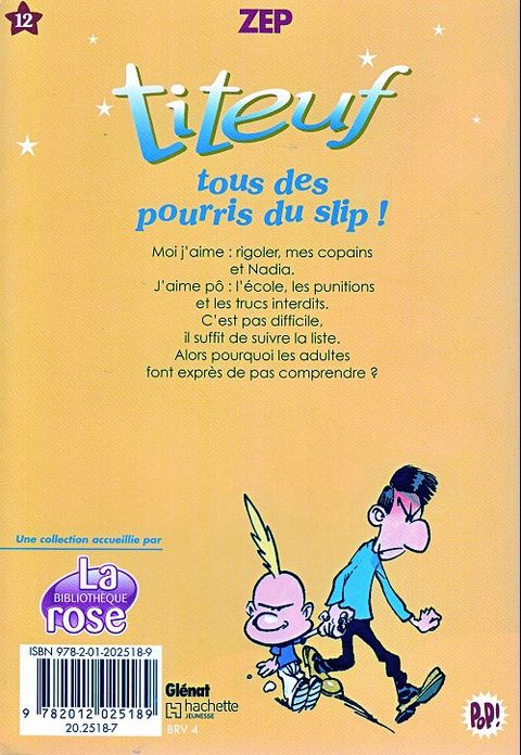 Aperçu de l'album Titeuf (Bibliothèque Rose) tome 12 - Tous des pourris du slip !