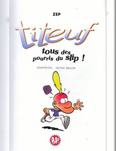 Aperçu 3 de l'album Titeuf (Bibliothèque Rose) tome 12 - Tous des pourris du slip !