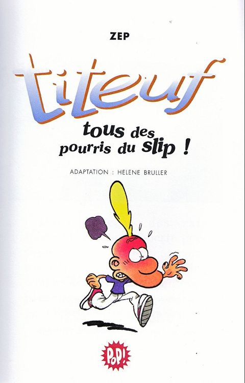 Aperçu de l'album Titeuf (Bibliothèque Rose) tome 12 - Tous des pourris du slip !
