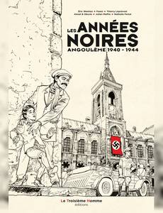 Couverture de la série Les Annees Noires : Angouleme 1940-1944