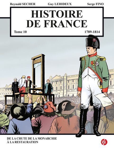 Couverture de l'album 1789 - 1814 : De la chute de la monarchie à la restauration