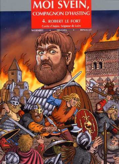 Couverture de l'album Robert le Fort, Comte d'Anjou, Seigneur de Loire