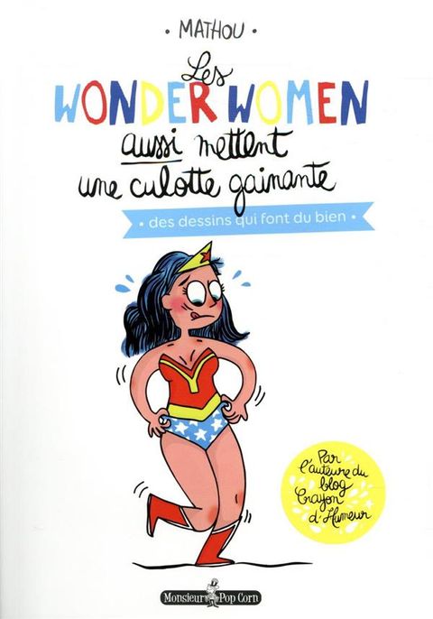 Couverture de l'album Les Wonderwomen Aussi Mettent une Culotte Gainante