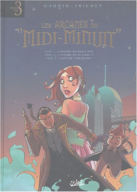 Couverture de l'album Les Arcanes du midi-minuit, tomes 1 à 3