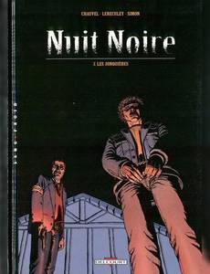 Aperçu 1 de l'album Nuit Noire tome 3 - Les Jonquières