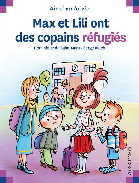Couverture de l'album Max et Lili ont des copains réfugiés