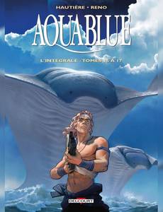 Aperçu 1 de l'album Aquablue (Int. 2T) tome 6 - T15 à T17