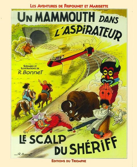 Couverture de l'album Fripounet et Marisette : un Mammouth dans l'Aspirateur, le Scalp du Shériff