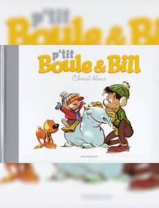 Aperçu 1 de l'album P'tit Boule et Bill tome 5 - Cheval Blanc