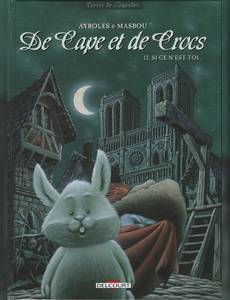 Couverture du premier album de la série De Cape et de Crocs