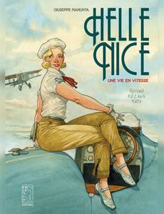 Couverture de l'album Hellé nice : une vie en vitesse