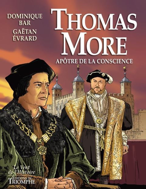 Couverture de l'album Thomas More, Apôtre de la conscience 
