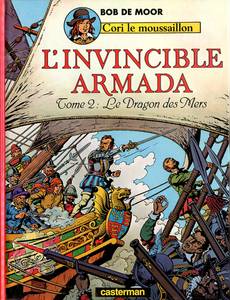 Aperçu 1 de l'album Cori le Moussaillon tome 3 - L’invicible Armada 2 : Le Dragon des Mers