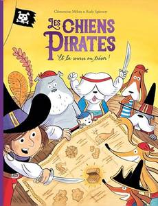 Aperçu 1 de l'album Les Chiens Pirates  tome 6 - Et la course au trésor !