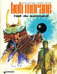 Aperçu 1 de l'album Bob Morane 2 (Dargaud) tome 17 - L'Œil du Samouraï
